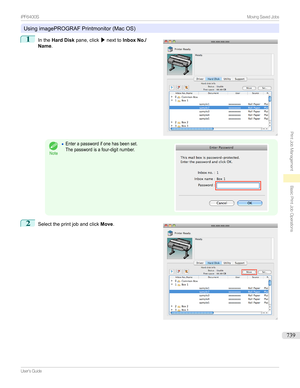 Page 739UsingimagePROGRAFPrintmonitor(MacOS)
1

Inthe Hard Disk pane,click /