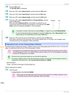 Page 7763
PresstheOKbutton.
The Set./Adj. Menu isdisplayed.
4
Pressxor ztoselect Adjust Printer ,andthenpressthe OKbutton.
5
Press xor ztoselect Feed Priority ,andthenpressthe OKbutton.
6
Press xor ztoselect Adjust Length ,andthenpressthe OKbutton.
7

Press xor ztoselect AdjustmentPrint orChange Settings ,andthen
pressthe OKbutton.
Whenyouselect AdjustmentPrint ,atestpatternisprintedforyouto...