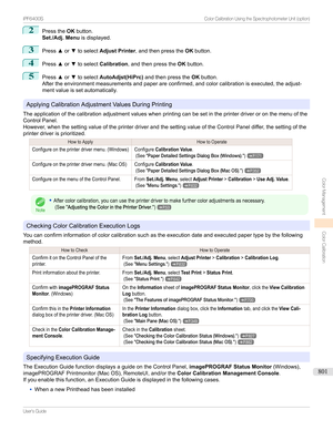 Page 8012
PresstheOKbutton.
Set./Adj. Menu isdisplayed.
3
Pressxor ztoselect Adjust Printer ,andthenpressthe OKbutton.
4
Press xor ztoselect Calibration ,andthenpressthe OKbutton.
5
Press xor ztoselect AutoAdjst(HiPrc) andthenpressthe OKbutton.
Aftertheenvironmentmeasurementsandpaperareconfirmed,andcolorcalibrationisexecuted,theadjust-
mentvalueissetautomatically.
ApplyingCalibrationAdjustmentValuesDuringPrinting...