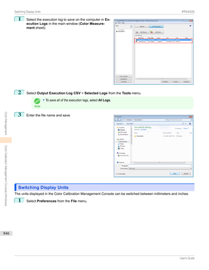 Page 8461
Selecttheexecutionlogtosaveonthecomputerin Ex-
ecution Logs inthemainwindow( Color Measure-
ment sheet).2
Select Output Execution Log CSV
>Selected Logs fromtheToolsmenu.
Note
