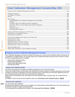 Page 848ColorCalibrationManagementConsole(MacOS)ColorCalibrationManagementConsole(MacOS)
FeaturesofColorCalibrationManagementConsole .............................................................................................848
InstallationProcedure ........................................................................................................................................... 849
UninstallationProcedure...