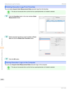 Page 878Deleting Execution Logs From FavoritesDeleting Execution Logs From Favorites
Youcandelete Acquire Color Measurement Data executionlogsfromthefavorites.
Note
