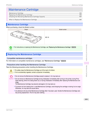 Page 899MaintenanceCartridgeMaintenanceCartridge
MaintenanceCartridge .........................................................................................................................................899
ReplacingtheMaintenanceCartridge ................................................................................................................... 899
CheckingtheRemainingMaintenanceCartridgeCapacity .................................................................................... 905...