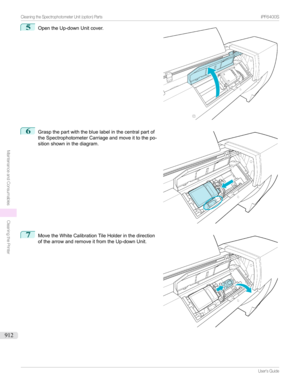 Page 9125
OpentheUp-downUnitcover.6

Graspthepartwiththebluelabelinthecentralpartof
theSpectrophotometerCarriageandmoveittothepo-
sitionshowninthediagram.
7

MovetheWhiteCalibrationTileHolderinthedirection
ofthearrowandremoveitfromtheUp-downUnit.
...