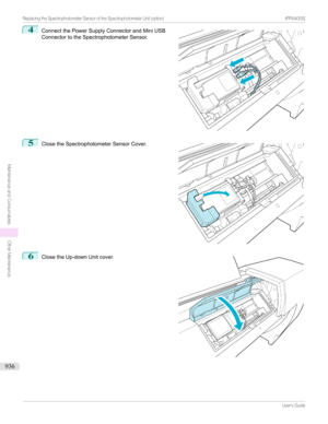 Page 9364
ConnectthePowerSupplyConnectorandMiniUSB
ConnectortotheSpectrophotometerSensor.5

ClosetheSpectrophotometerSensorCover.
6

ClosetheUp-downUnitcover.
...