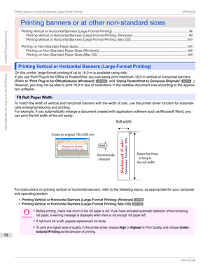 Page 98Printingbannersoratothernon-standardsizesPrintingbannersoratothernon-standardsizes
PrintingVerticalorHorizontalBanners(Large-FormatPrinting) ...............................................................................98
PrintingVerticalorHorizontalBanners(Large-FormatPrinting;Windows) .......................................................... 99
PrintingVerticalorHorizontalBanners(Large-FormatPrinting;MacOS) .............................................................