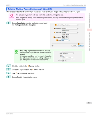 Page 115Printing Multiple Pages Continuously (Mac OS)Printing Multiple Pages Continuously (Mac OS)
Thistopicdescribeshowtoprintmultiplepagesasasinglecontinuousimage,withoutmarginsbetweenpages.
Important
