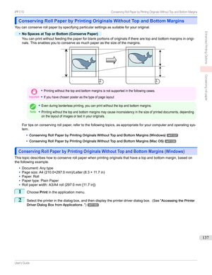 Page 137Conserving Roll Paper by Printing Originals Without Top and Bottom MarginsConserving Roll Paper by Printing Originals Without Top and Bottom Margins
Youcanconserverollpaperbyspecifyingparticularsettingsassuitableforyouroriginal.
