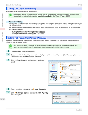 Page 150Cutting Roll Paper After PrintingCutting Roll Paper After Printing
Rollpapercanbeautomaticallycutafterprinting.
Note
