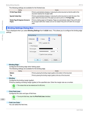 Page 222Thefollowingsettingsareavailableforthefinishedsize.SettingDetailsFit Roll Paper WidthPrintsbyautomaticallyenlargingorreducingtheentiredocumentsothatthewidthofthedocumentmatchestherollpaperwidth.Specify Folded SizePrintsbyautomaticallyenlargingorreducingtheentiredocumenttomatchthesizeofthepaper.SelecttheactualsizeofthepaperyouwanttoprintoninFit Paper Size.Rotate Page 90 degrees...