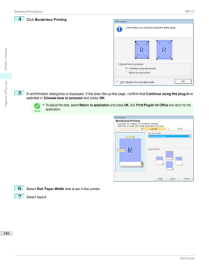 Page 2464
Click Borderless Printing .5
Aconfirmationdialogboxisdisplayed.Ifthedatafillsupthepage,confirmthat Continue using the plug-inis
selectedin Choose how to proceed andpressOK.
Note
