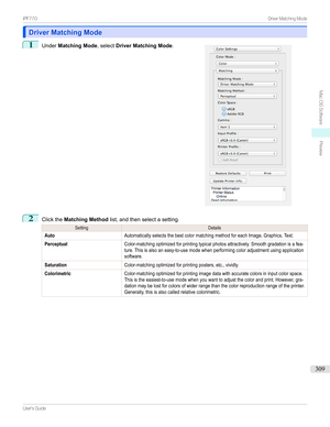 Page 309Driver Matching ModeDriver Matching Mode
1

Under Matching Mode ,selectDriver Matching Mode .
2
ClicktheMatching Method list,andthenselectasetting....