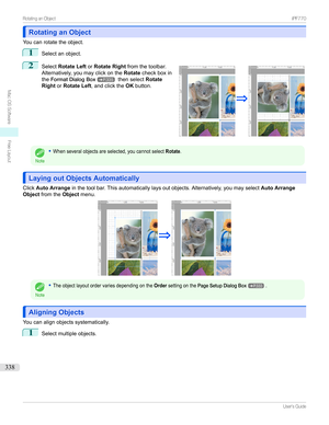 Page 338Rotating an ObjectRotating an Object
Youcanrotatetheobject.
1
Selectanobject.
2

Select Rotate Left orRotate Right fromthetoolbar.
Alternatively,youmayclickonthe Rotatecheckboxin
the FormatDialogBox
