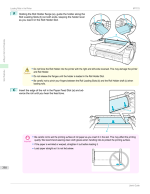 Page 3585
HoldingtheRollHolderflange(a),guidetheholderalongthe
RollLoadingSlots(b)onbothends,keepingtheholderlevel
asyouloaditintheRollHolderSlot.Caution
