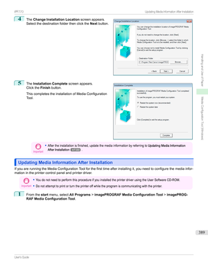 Page 3894
The Change Installation Location screenappears.
Selectthedestinationfolderthenclickthe Nextbutton.5

The Installation Complete screenappears.
Clickthe Finishbutton.

ThiscompletestheinstallationofMediaConfiguration
Tool.
Important
