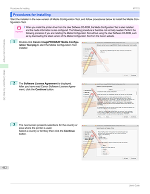 Page 412Procedures for InstallingProcedures for Installing
StarttheinstallerinthenewversionofMediaConfigurationTool,andfollowproceduresbelowtoinstalltheMediaCon- figurationTool.
Important
