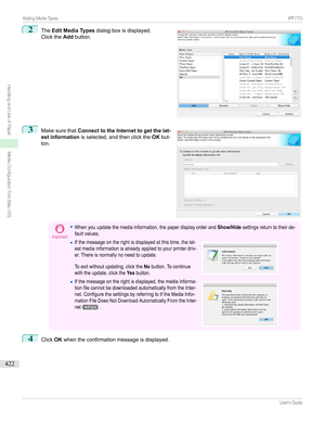 Page 4222
The Edit Media Types dialogboxisdisplayed.
Clickthe Addbutton.3

Makesurethat Connect to the Internet to get the lat-
est information isselected,andthenclickthe OKbut-
ton.
Important
