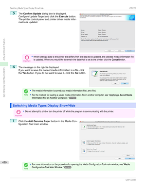 Page 4305
The Confirm Update dialogboxisdisplayed.
ConfigureUpdateTargetandclickthe Executebutton.
Theprintercontrolpanelandprinterdrivermediainfor-
mationisupdated.Important
