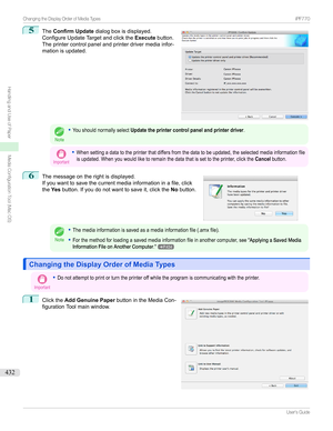 Page 4325
The Confirm Update dialogboxisdisplayed.
ConfigureUpdateTargetandclickthe Executebutton.
Theprintercontrolpanelandprinterdrivermediainfor-
mationisupdated.Note
