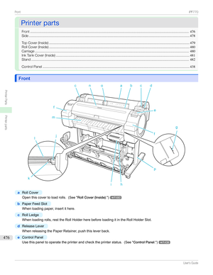 Page 476PrinterpartsPrinterparts
Front ....................................................................................................................................................................476
Side ...................................................................................................................................................................... 478
TopCover(Inside)...