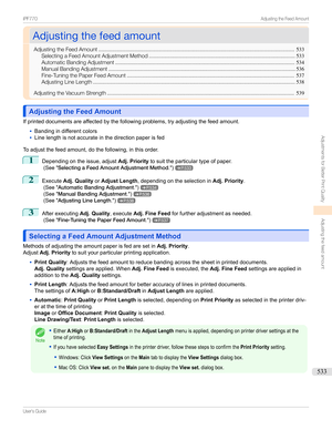 Page 533AdjustingthefeedamountAdjustingthefeedamount
AdjustingtheFeedAmount ..................................................................................................................................533
SelectingaFeedAmountAdjustmentMethod ................................................................................................. 533
AutomaticBandingAdjustment ....................................................................................................................... 534...