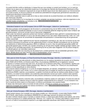 Page 641Ceproduitdoitêtreconfipaudistributeurjchaquefoisquevousachetezunproduitneufsimilaire,oujunpointde
collectemisenplaceparlescollectivitpslocalespourlerecyclagedesDpchetsdesequipementselectriquesetelec-
troniques(DEEE).Letraitementinappropripdecetypededpchetrisqued'avoirdesrppercussionssurl'environnement...