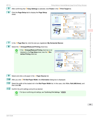 Page 995
AfterconfirmingthatDEasy Settings isselected,click Posterinthe EPrint Target list.
6

Clickthe Page Setup tabtodisplaythe Page Setup
sheet.
7
Inthe APage Size list,clickthesizeyouregistered, My Horizontal Banner.
8
SelecttheCEnlarged/Reduced Printing checkbox.
Note
