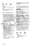 Page 44
44 • Video 
[  AUTO]  Desired option* 
* When you select [ SET], do not press   and continue instead with the 
following procedure.
1 Point the camcorder at a white 
object, zoom in until it fills the 
whole screen and press  .
When the adjustment is completed,   stops flashing and stays on. The 
camcorder retains th e custom setting 
even if you turn off the camcorder.
2 Press   to save the setting  and close the menu.
NOTES
• When you select the custom white balance:
- Set the custom  white balance in...