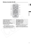 Page 17
17
Introduction
E
Wireless Controller WL-D86
START/STOP button ( 33) PLAY   button ( 39)
FUNC. button ( 60) PAUSE   button ( 39)
MENU button ( 79) STOP   button ( 39)
PLAYLIST button ( 85) PHOTO button ( 35)
Navigation buttons (  / / /  ) Zoom buttons ( 37)
PREV./NEXT buttons: 
Scene skip ( 40)/
Index screen page up/down ( 39)SET button
Forward SEARCH   button ( 40) / 
Forward SLOW   button ( 40)
Reverse   SEARCH button ( 40) / 
Reverse  SLOW button ( 40) DISP. (on-screen display) button ( 45)  