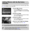 Page 148148
You can change the color of an image and save it as a separate image. Refer 
to p. 92 for details on each menu item.
Choose [My Colors].
zPress the n button to choose [My 
Colors] from the 1 tab, then press the m 
button.
Choose an image.
zPress the qr buttons to choose an image, 
then press the m button.
Choose an option.
zPress the qr buttons to choose an option, 
then press the m button.
Save as a new image and display.
zFollow Steps 4 and 5 on p. 146.
Adding Effects with the My Colors 
Function...