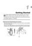 Page 1313
Getting Started
This chapter explains preparations before shooting, how to shoot in 
A  mode, and then how to view and erase the images you take. 
The latter part of this chapter explains how to shoot and view movies 
and transfer images to a computer.
Attaching the Strap/Holding the Camera
• Attach the included strap and wrap it around your wrist to avoid dropping 
the camera during use.
• Keep your arms tight against your body while holding the camera firmly by 
the sides when shooting. Be sure that...