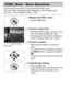 Page 4444
Commonly used functions can be set with the FUNC. menu.
The menu items and options differ depending on the Shooting mode 
(pp. 190 – 191) or Playback mode (p. 196).
Display the FUNC. menu.
zPress the m button.
Choose a menu item.
zPress the op buttons to choose a menu 
item, then press the  m or  r button.
zChoosing some menu items changes the 
screen to display further menu options.
Choose an option.
zPress the op  buttons to choose an 
option.
zYou can also choose settings by pressing 
the  n...