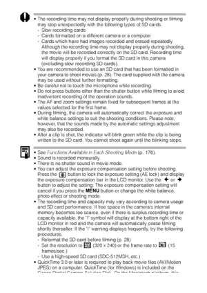 Page 8280
 The recording time may not display properly during shooting or filming 
may stop unexpectedly with the following types of SD cards.
- Slow recording cards
- Cards formatted on a different camera or a computer
- Cards which have had images recorded and erased repeatedly
Although the recording time may not display properly during shooting, 
the movie will be recorded correctly on the SD card. Recording time 
will display properly if you format the SD card in this camera 
(excluding slow recording SD...