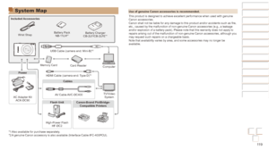 Page 11911 9
Before Use
Basic Guide
Advanced Guide
Camera Basics
Auto mode / Hybrid 
Auto mode
Other Shooting 
Modes
P Mode
Playback Mode
Wi-Fi Functions
Setting Menu
Accessories
Appendix
Index
Before Use
Basic Guide
Advanced Guide
Camera Basics
Auto mode / Hybrid 
Auto mode
Other Shooting 
Modes
P Mode
Playback Mode
Wi-Fi Functions
Setting Menu
Accessories
Appendix
Index
Use of genuine Canon accessories is recommended.
This product is designed to achieve excellent performance when used with\
 genuine 
Canon...