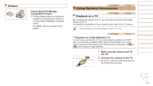 Page 121121
Before Use
Basic Guide
Advanced Guide
Camera Basics
Auto mode / Hybrid 
Auto mode
Other Shooting 
Modes
P Mode
Playback Mode
Wi-Fi Functions
Setting Menu
Accessories
Appendix
Index
Before Use
Basic Guide
Advanced Guide
Camera Basics
Auto mode / Hybrid 
Auto mode
Other Shooting 
Modes
P Mode
Playback Mode
Wi-Fi Functions
Setting Menu
Accessories
Appendix
Index
Printers
Canon-Brand PictBridge-
Compatible Printers
zzPrinting images without a computer is 
possible by connecting the camera to 
a...