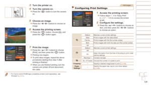 Page 128128
Before Use
Basic Guide
Advanced Guide
Camera Basics
Auto mode / Hybrid 
Auto mode
Other Shooting 
Modes
P Mode
Playback Mode
Wi-Fi Functions
Setting Menu
Accessories
Appendix
Index
Before Use
Basic Guide
Advanced Guide
Camera Basics
Auto mode / Hybrid 
Auto mode
Other Shooting 
Modes
P Mode
Playback Mode
Wi-Fi Functions
Setting Menu
Accessories
Appendix
Index
3 Turn the printer on.
4 Turn the camera on.
zzPress the  button to turn the camera 
on.
5 Choose an image.
zzPress the  buttons to choose an...