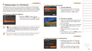 Page 134134
Before Use
Basic Guide
Advanced Guide
Camera Basics
Auto mode / Hybrid 
Auto mode
Other Shooting 
Modes
P Mode
Playback Mode
Wi-Fi Functions
Setting Menu
Accessories
Appendix
Index
Before Use
Basic Guide
Advanced Guide
Camera Basics
Auto mode / Hybrid 
Auto mode
Other Shooting 
Modes
P Mode
Playback Mode
Wi-Fi Functions
Setting Menu
Accessories
Appendix
Index
Still Images
Adding Images to a Photobook
Photobooks can be set up on the camera by choosing up to 998 images 
on a memory card and importing...