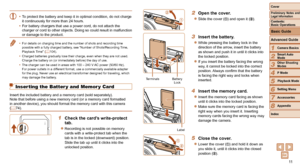 Page 1111
1
2
3
4
5
6
7
8
Cover
Preliminary Notes and Legal Information
Contents:  
Basic Operations
Advanced Guide
Camera Basics
Smart Auto 
Mode
Other Shooting 
Modes
P Mode
Setting Menu
Accessories
Appendix
Index
Basic Guide
Playback Mode
2 Open the co ver.
zzSlide the cover () and open it ().
3 Insert the battery .
zzWhile pressing the battery lock in the 
direction of the arrow, insert the battery 
as shown and push it in until it clicks into 
the locked position.
zzIf you insert the battery facing the...