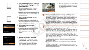 Page 8686
1
2
3
4
5
6
7
8
9
Cover 
Preliminary Notes and 
Legal Information
Contents: Basic 
Operations
Advanced Guide
Camera Basics
Smart Auto 
Mode
Other Shooting 
Modes
Playback Mode
Wi-Fi Functions
Setting Menu
Accessories
Appendix
Index
Basic Guide
P Mode
4 Use the smartphone to connect 
to the network displayed on the 
camera screen.
zzChoose the displayed SSID (network 
name) from the smartphone’s Wi-Fi 
setting menu.
zzEnter the encryption key displayed on the 
camera	screen	into	the	password	field	on...