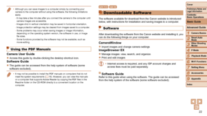 Page 2222
1
2
3
4
5
6
7
8
9
Cover
Preliminary	Notes	and	Legal	Information
Contents:		
Basic	Operations
Advanced	Guide
Camera	Basics
Smart
	Auto	Mode
Other	Shooting	Modes
P	Mode
Wi-Fi	Functions
Setting	Menu
Accessories
Appendix
Index
Basic	Guide
Playback	Mode
•	 Although you can save images to a computer simply by connecting your 
camera to the computer without using the software, the following limitat\
ions 
apply.
-
 It may take a few minutes after you connect the camera to the computer u\
ntil 
camera images...