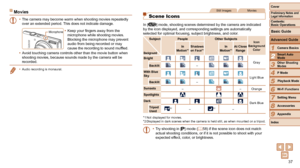 Page 3737
1
2
3
4
5
6
7
8
9
Cover
Preliminary	Notes	and	Legal	Information
Contents:		
Basic	Operations
Advanced	Guide
Camera	Basics
Smart
	Auto	Mode
Other	Shooting	Modes
P	Mode
Wi-Fi	Functions
Setting	Menu
Accessories
Appendix
Index
Basic	Guide
Playback	Mode
Cover
Advanced	Guide
2Smart	Auto	Mode
Movies
•	 The camera may become warm when shooting movies repeatedly 
over an extended period. This does not indicate damage.
•	Keep your fingers away from the 
microphone while shooting movies. 
Blocking the microphone...