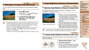 Page 5959
1
2
3
4
5
6
7
8
9
Cover
Preliminary	Notes	and	Legal	Information
Contents:		
Basic	Operations
Advanced	Guide
Camera	Basics
Smart
	Auto	Mode
Other	Shooting	Modes
P	Mode
Wi-Fi	Functions
Setting	Menu
Accessories
Appendix
Index
Basic	Guide
Playback	Mode
Cover
Advanced	Guide
4P	Mode
Still ImagesMovies
Shooting in Program AE ([P] Mode)
You can customize many function settings to suit your preferred shooting \
style.
1	 Enter	[G]	mode.
zzFollow steps 1 – 2 in “Specific Scenes” 
(=  49) and choose [ G].
2...