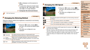 Page 6060
1
2
3
4
5
6
7
8
9
Cover
Preliminary	Notes	and	Legal	Information
Contents:		
Basic	Operations
Advanced	Guide
Camera	Basics
Smart
	Auto	Mode
Other	Shooting	Modes
P	Mode
Wi-Fi	Functions
Setting	Menu
Accessories
Appendix
Index
Basic	Guide
Playback	Mode
Cover
Advanced	Guide
4P	Mode
XX[&] is displayed, and the exposure is 
locked.
zzTo unlock AE, release the shutter button 
and press the  button again. In this 
case, [&] is no longer displayed.
3	 Compose	the	shot	and	shoot.
•	 AE: Auto  Exposure
Still...