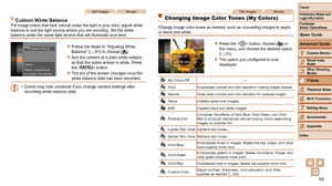 Page 6262
1
2
3
4
5
6
7
8
9
Cover
Preliminary	Notes	and	Legal	Information
Contents:		
Basic	Operations
Advanced	Guide
Camera	Basics
Smart
	Auto	Mode
Other	Shooting	Modes
P	Mode
Wi-Fi	Functions
Setting	Menu
Accessories
Appendix
Index
Basic	Guide
Playback	Mode
Cover
Advanced	Guide
4P	Mode
Still ImagesMovies
Custom	White	BalanceFor image colors that look natural under the light in your shot, adjust \
white 
balance to suit the light source where you are shooting. Set the white 
balance under the same light source...