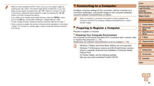 Page 9898
1
2
3
4
5
6
7
8
9
Cover
Preliminary	Notes	and	Legal	Information
Contents:		
Basic	Operations
Advanced	Guide
Camera	Basics
Smart
	Auto	Mode
Other	Shooting	Modes
P	Mode
Wi-Fi	Functions
Setting	Menu
Accessories
Appendix
Index
Basic	Guide
Playback	Mode
Cover
Advanced	Guide
6Wi-Fi	Functions
•	 After you have accessed the Wi-Fi menu once, you can access it again by \
pressing the < o> button. The recent target device is listed first, so you can 
easily connect again by pressing the < o> buttons to choose...