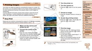 Page 11711 7
1
2
3
4
5
6
7
8
9
Cover
Preliminary	Notes	and	Legal	Information
Contents:		
Basic	Operations
Advanced	Guide
Camera	Basics
Smart
	Auto	Mode
Other	Shooting	Modes
P	Mode
Wi-Fi	Functions
Setting	Menu
Accessories
Appendix
Index
Basic	Guide
Playback	Mode
Cover
Advanced	Guide
8Accessories
Still ImagesMovies
Printing Images
Your shots can easily be printed by connecting the camera to a printer. On 
the camera, you can specify images to set up batch printing, prepare ord\
ers 
for photo development services,...