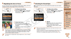 Page 4141
1
2
3
4
5
6
7
8
9
Cover
Preliminary	Notes	and	Legal	Information
Contents:		
Basic	Operations
Advanced	Guide
Camera	Basics
Smart
	Auto	Mode
Other	Shooting	Modes
P	Mode
Wi-Fi	Functions
Setting	Menu
Accessories
Appendix
Index
Basic	Guide
Playback	Mode
Cover
Advanced	Guide
2Smart	Auto	Mode
Still Images
Magnifying the Area in Focus
You can check the focus by pressing the shutter button halfway, which will 
enlarge the portion of the image in focus in the AF frame.
1	 Configure	the	setting.
zzPress the...