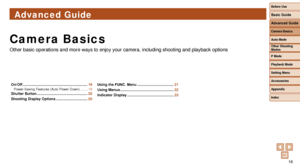 Page 1818
Advanced Guide
Camera Basics
Other basic operations and more ways to enjoy your camera, including sho\
oting and playback options
On/Off ................................................................19Power-Saving Features (Auto Power Down) ........19Shutter Button .................................................. 20
Shooting Display Options
 ............................... 20Using the FUNC. Menu
 ....................................
21
Using Menus...