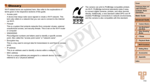 Page 11011 0
1
2
3
4
5
7
8
9
Preliminary Notes and 
Legal Information
Contents: Basic 
OperationsCamera Basics
Auto Mode/Hybrid 
Auto Mode
Other Shooting 
Modes
Playback Mode
Setting Menu
Accessories
Appendix
Index
Basic Guide
P Mode
Cover 
Advanced Guide
6Wi-Fi Functions
Glossar y
Wi-Fi related terms are explained here. Also refer to the explanations of 
terms given in the respective sections of this guide.
•	 Access point
A device that relays radio wave signals to create a Wi-Fi network. This 
term also refers...