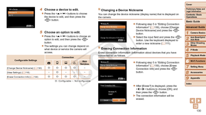 Page 130130
1
2
3
4
5
7
8
9
Preliminary Notes and 
Legal Information
Contents: Basic 
OperationsCamera Basics
Auto Mode/Hybrid 
Auto Mode
Other Shooting 
Modes
Playback Mode
Setting Menu
Accessories
Appendix
Index
Basic Guide
P Mode
Cover 
Advanced Guide
6Wi-Fi Functions
4 Choose a device to edit.
zzPress the  buttons to choose 
the device to edit, and then press the 
 button.
5 Choose an option to edit.
zzPress the  buttons to choose an 
option to edit, and then press the < m> 
button.
zzThe settings you can...